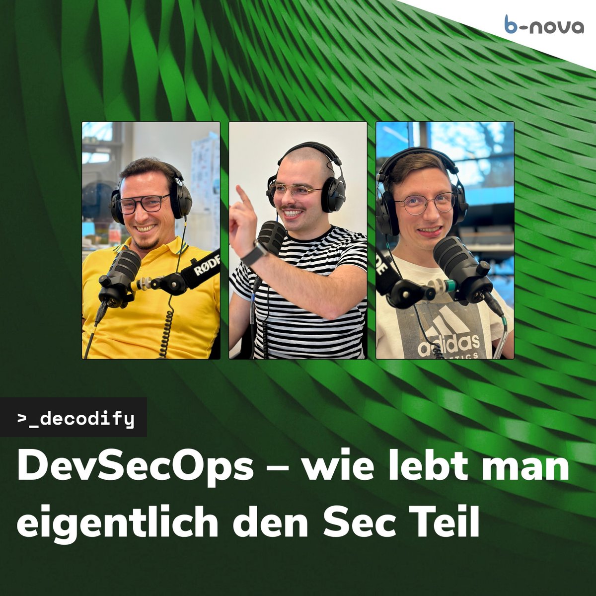 Unsere neueste Podcast-Folge "DevSecOps – Wie lebt man eigentlich den Sec Teil?" ist jetzt live!

👉 Finde decodify auf deinem bevorzugten Streamingdienst oder hier: 
b-nova.com/home/techhub/d…