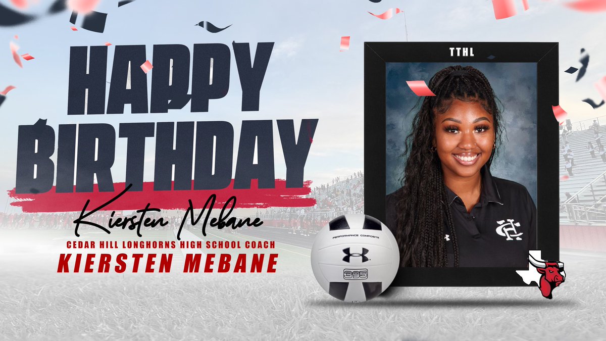 Happy birthday to <a href="/ch_hsvolleyball/">Cedar Hill HS Volleyball</a> Coach Mebane - hope it’s a great day!  <a href="/RecruitTheHill1/">Recruit The Hill</a>