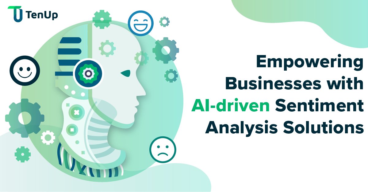 #SentimentAnalysis enhances #CustomerExperiences across industries by driving #DataDriven decisions. Need #AISolutions to decipher emotions behind text data? Explore our #ArtificialIntelligence Services to analyze customer data, social media, etc. #TenUpSoft