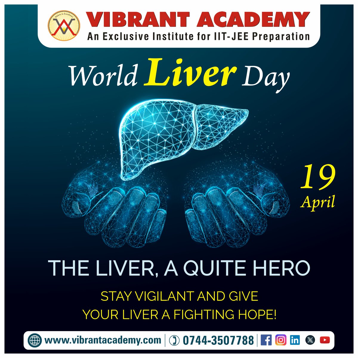 This World Liver Day we urges you to take steps towards a healthier you! Eat well, drink healthy, and let's raise awareness about liver health together.

 #WorldLiverDay #vibrantacademy #kotacoaching #iitjee #jeemains #JEEAdvanced #iitjeepreparation