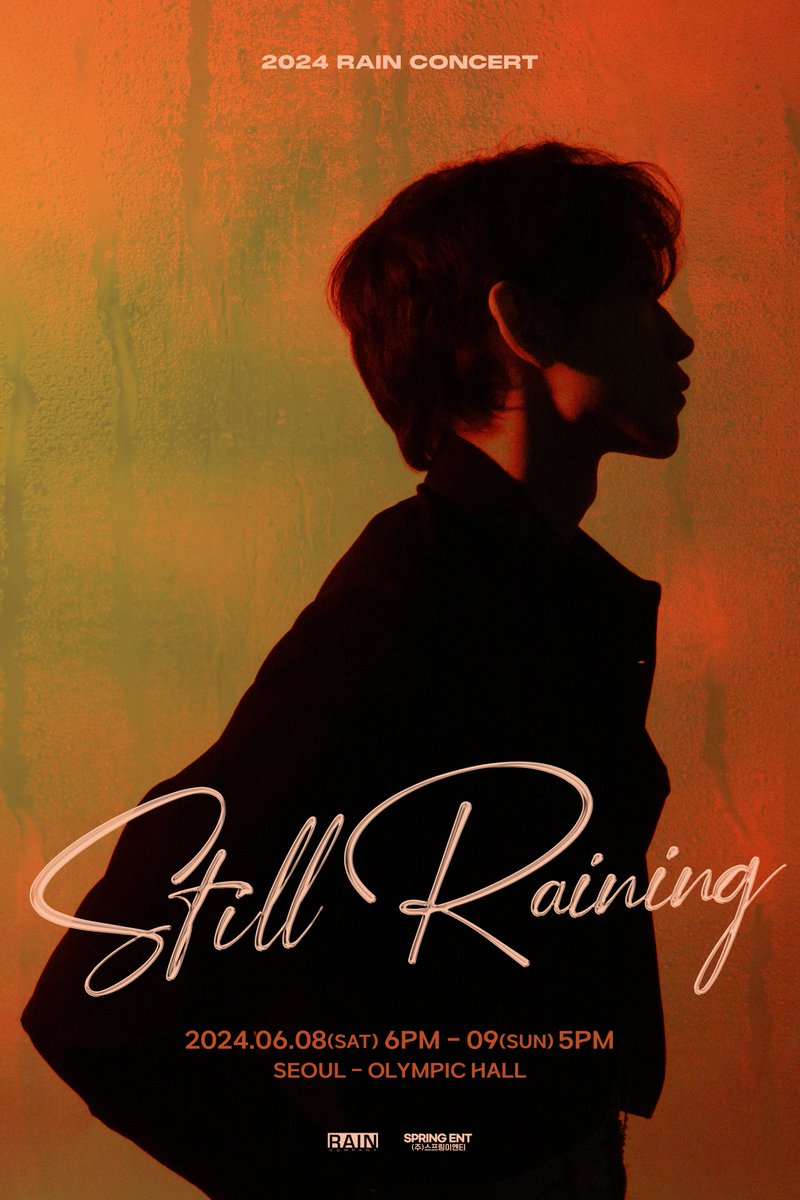 《2024 RAIN CONCERT : STILL RAINING - SEOUL》 상세 페이지 오픈 안내 🔗KOR bit.ly/447q5mD 🔗GLOBAL bit.ly/3JqoPRV [팬클럽 선예매] 2024.04.23(화) 8PM~11:59PM [일반 예매] 2024.04.25(목) 8PM~ #STILLRAINING #CONCERT #SEOUL #20240608_6pmKST #20240609_5pmKST