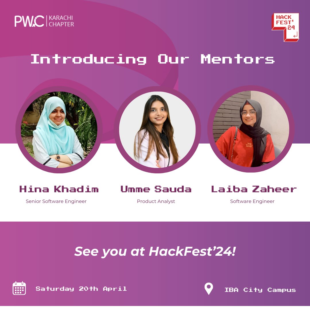 Excited to introduce our mentors for HackFest'24: Hina Khadim, Laiba Zaheer, and Sauda Ghanyani. 

With expertise in Python, JavaScript, tech solutions, and product development, they're here to empower you! 🚀✨

#HackFest24 #Mentors #TechEnthusiasts