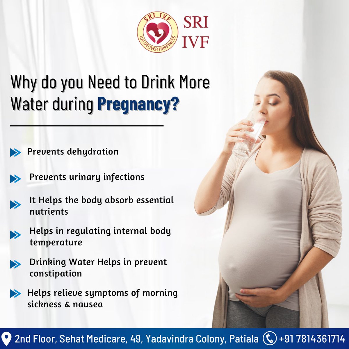 Stay hydrated during pregnancy to prevent dehydration, regulate body temperature, prevent urinary infections, relieve morning sickness, and ensure nutrient absorption. #Hydration #HealthyPregnancy #PregnancyTips #bestivfclinic #ivfcentre #ivfhospital #sriivf #patiala #punjab