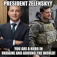 Do you support President Zelensky for his bravery and for trying to keep democracy alive in Ukraine? 

                                                     Yes or No?
