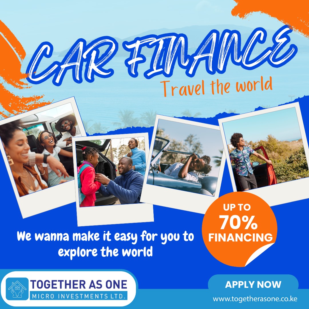 The world of today is a one big village and we wanna make it possible for you to see it all using your own car by financing you up to 70% of the car's value. Contact 0719881885 Conspiracy Brgd Said CDF Ogolla Sergeant Rose Nyawira Jacob Juma Iran Israel Nyakundi Sifuna Ebola