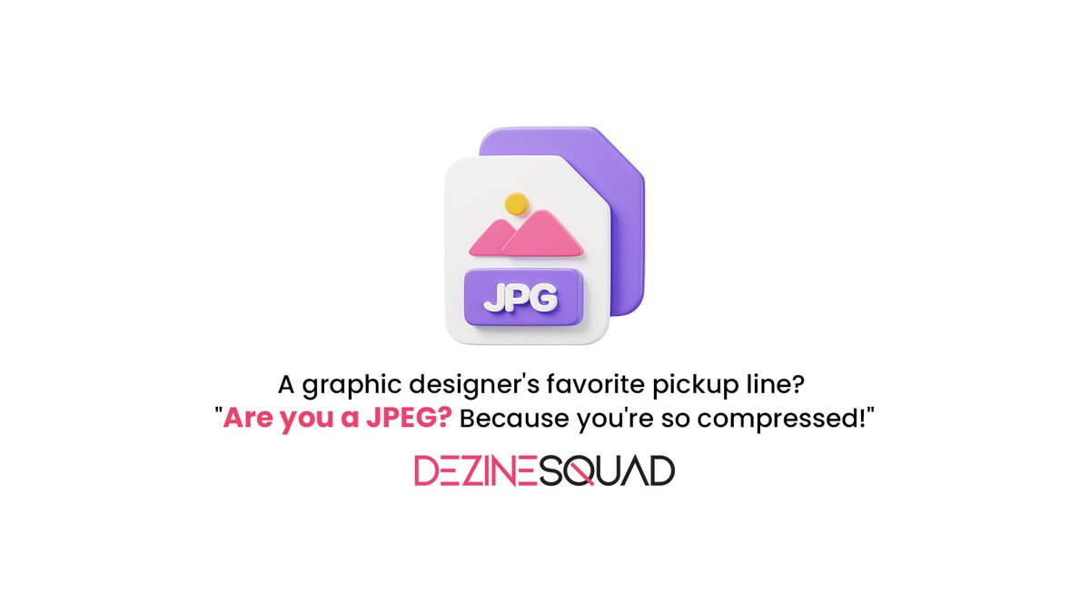 😆 Graphic designer's smooth line: 'Are you a JPEG? Because you're flawlessly compressed!' 🖼️💕 #DesignLove #GeekyFlirting'
.

.
#graphicdesign #illustration #logo #branding #graphic #designer #brand #creative #typography #designdaily #banners #ondemanddesign #designers
