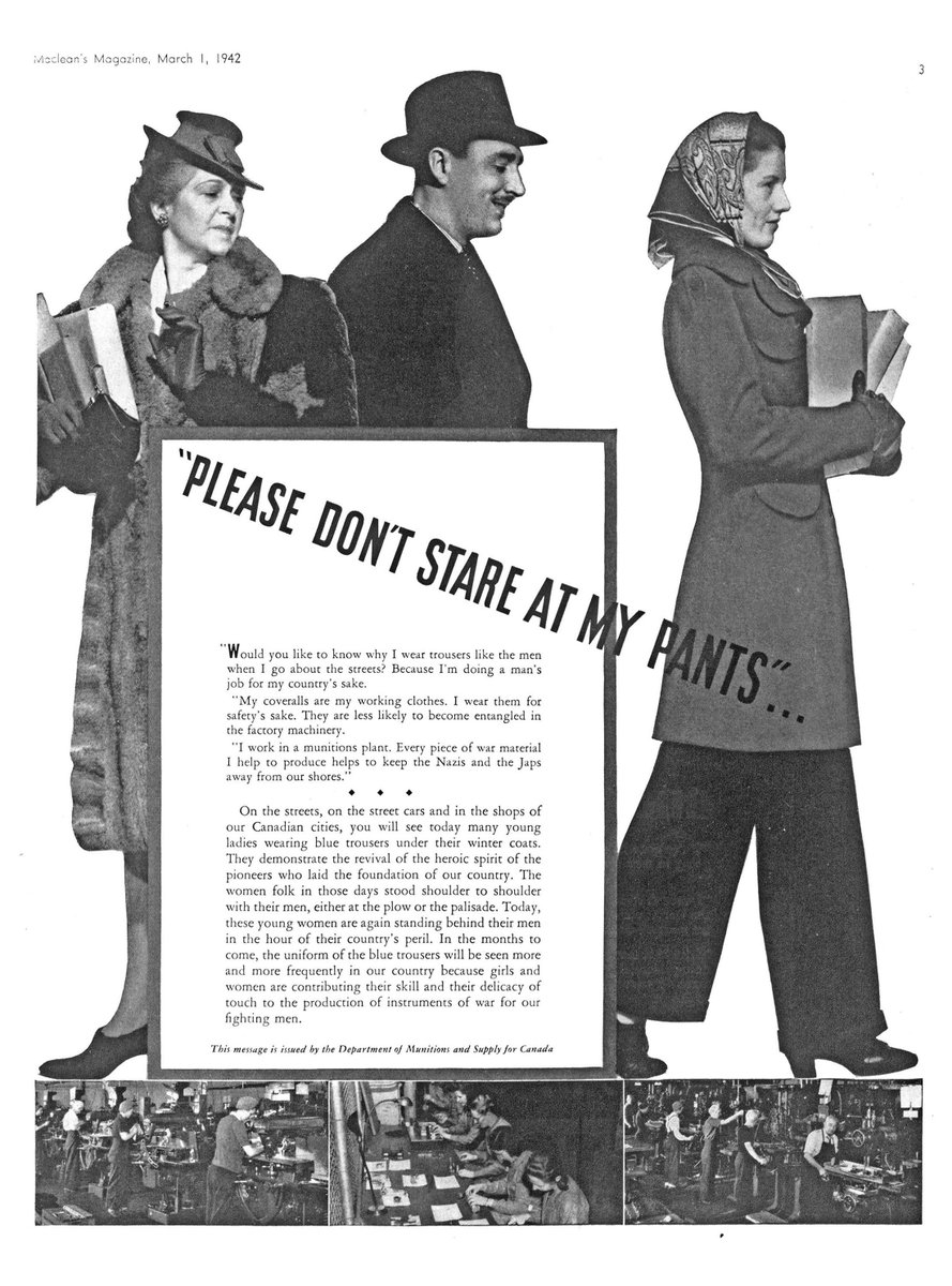 It's 1942 and a woman wearing pants in public (because she was doing men's war work) was such a big deal that the Government had print full page ads asking people not to get their shit in a twist.