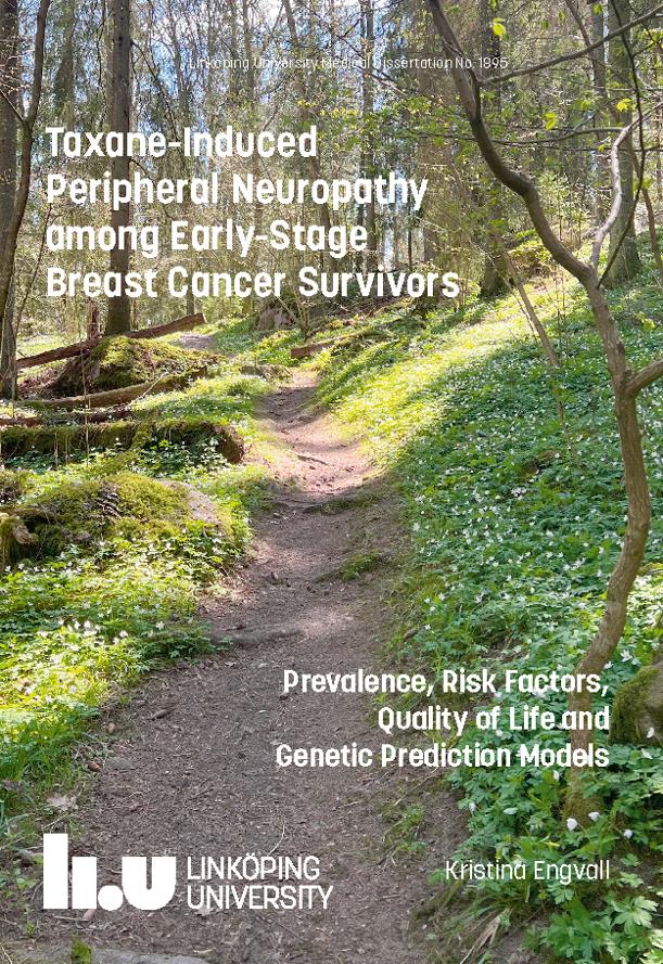 Ph.D. defence : Kristina Engvall, Taxane-Induced Peripheral Neuropathy among Early-Stage Breast Cancer Survivors Friday 19 April, 09:00 in Originalet, Qulturumhuset, Hus B4, Länssjukhuset Ryhov, Jönköping urn.kb.se/resolve?urn=ur… #LiU