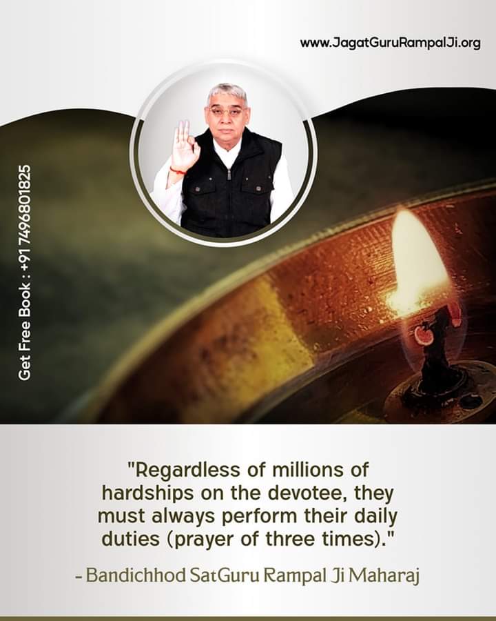 #GodMorningFriday #Who_Is_AadiRam 'Regardless of millions of hardships on thedevotee, they must always perform their daily duties (prayer of three times).' 💁🏻📖To know more, read sacred Book Gyan Ganga Get Free Book. Send Name, Address to +91 7496801823 आदि राम कबीर