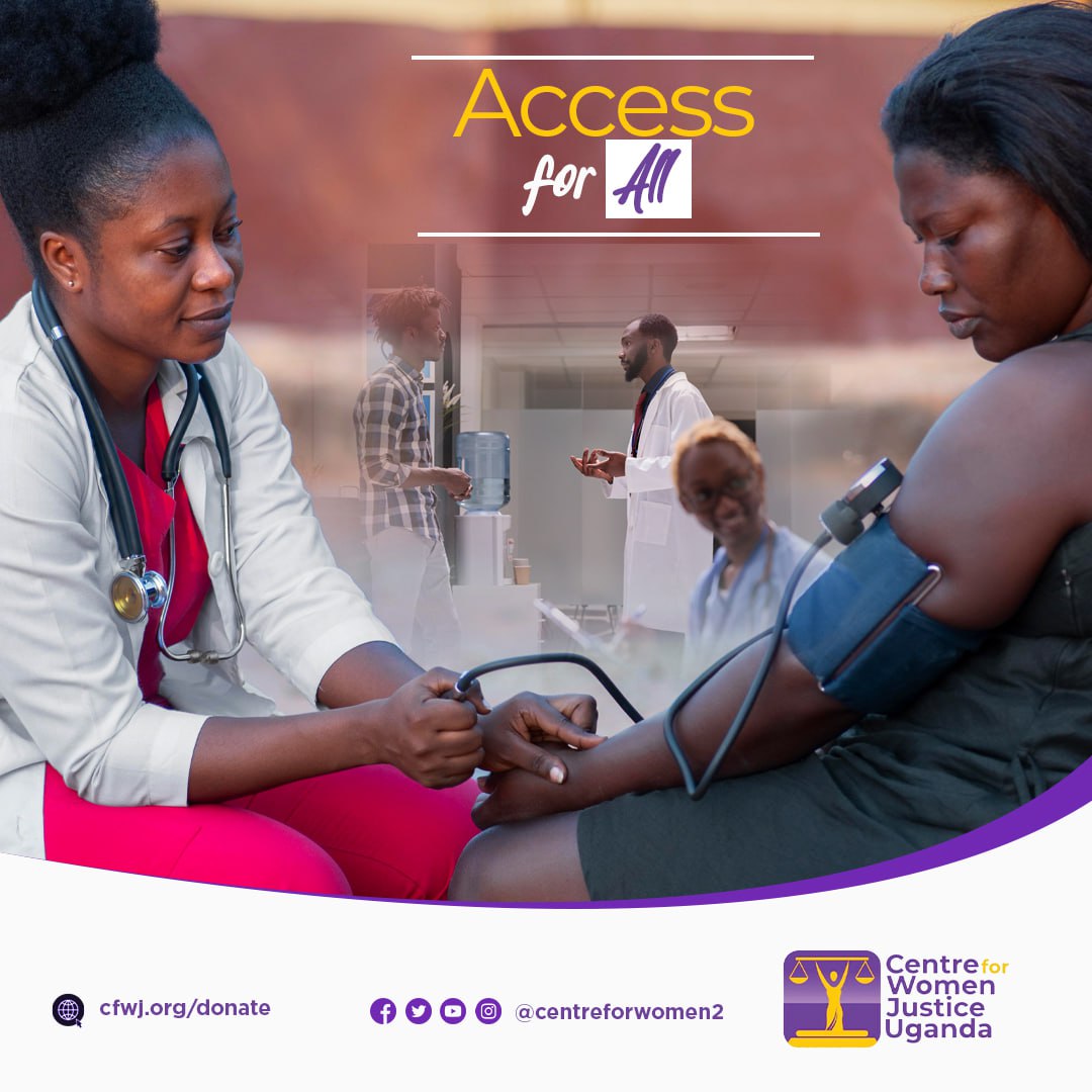 📌Healthcare should be affordable and accessible to all! We advocate for the right to access medical attention for everyone, everywhere! #CentreforWomenJusticeUganda