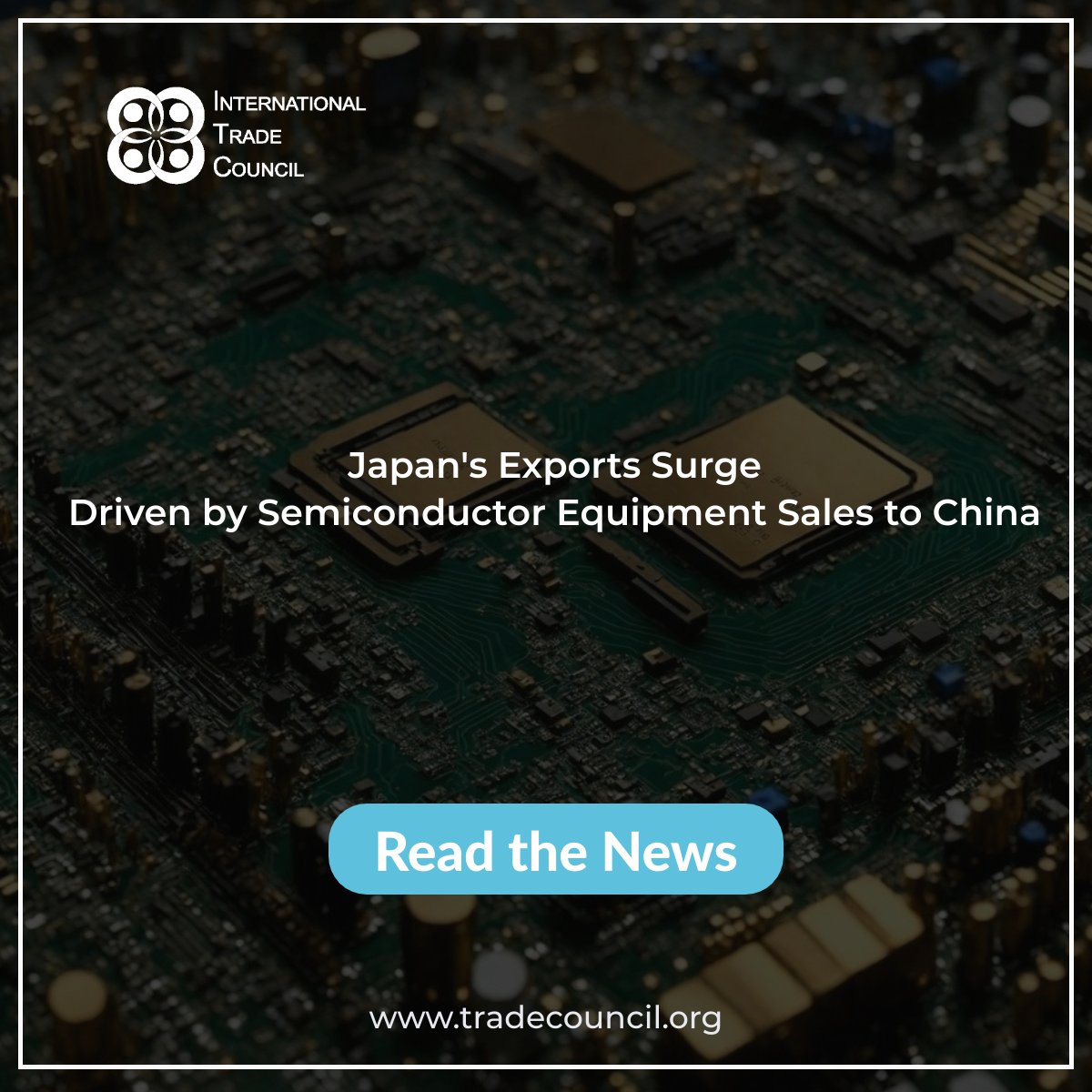 Japan's Exports Surge Driven by Semiconductor Equipment Sales to China
Read The News: tradecouncil.org/japans-exports…
#ITCNewsUpdates #Breakingnews #ExportGrowth #SemiconductorIndustry #JapanExports #TradeSurplus #EconomicRecovery