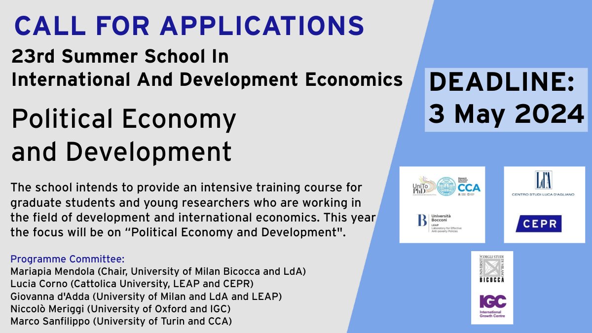📢CALL FOR APPLICATIONS The 23rd Summer School in #International and #Development #Economics is now accepting applications from interested graduate students & young researchers. This year's theme: Political Economy and Development. ✍ow.ly/bgqF50QT2hJ️ 📆Deadline: 3 May