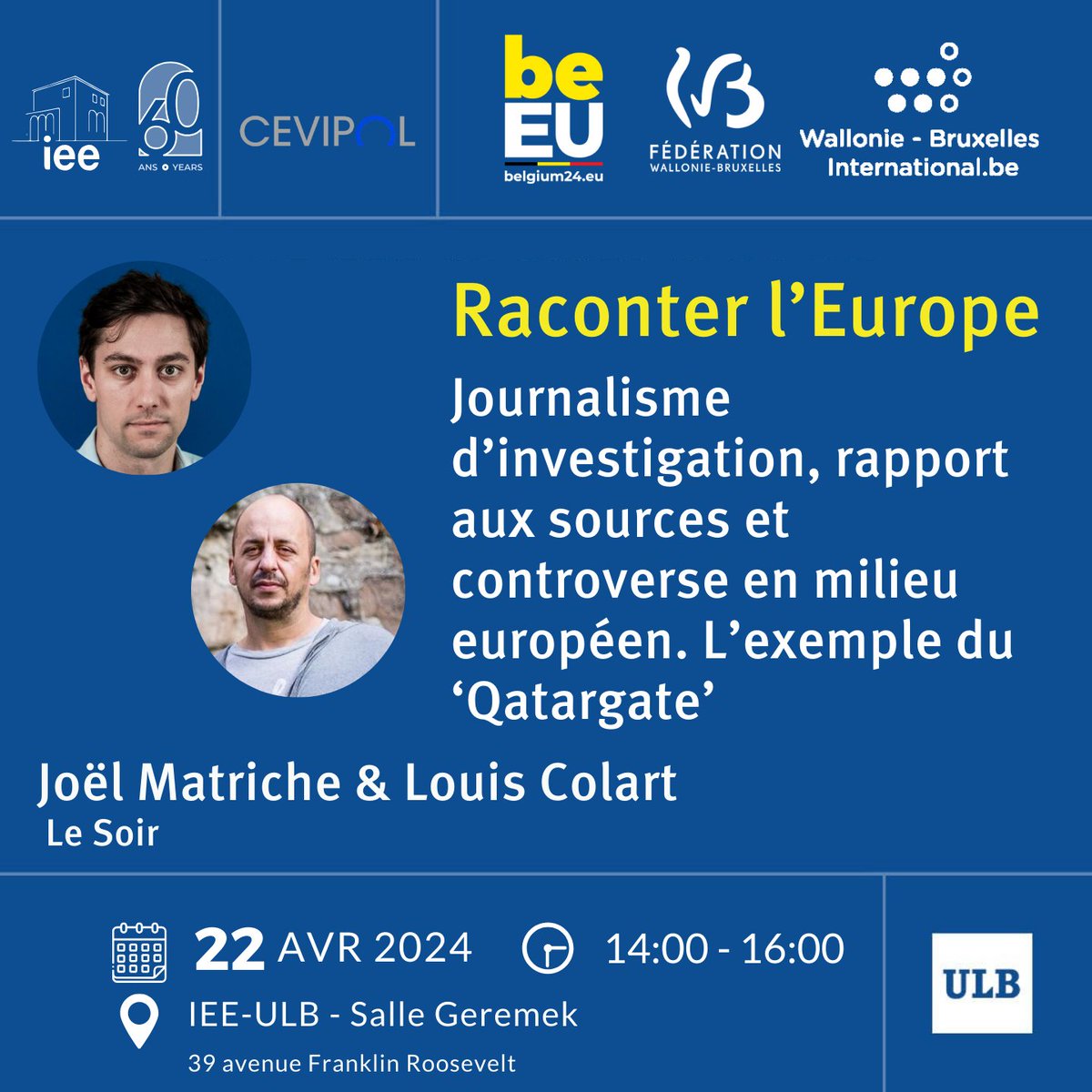 📆Lundi 22 avril, pour clôturer notre séminaire Raconter l’Europe, nous aurons le plaisir d’accueillir deux journalistes, @LouisColart & @joelmatriche (@lesoir) 📌Le séminaire est ouvert aux étudiants et aux membres intéressés du grand public ➡bit.ly/3UoK7FW #EU2024BE