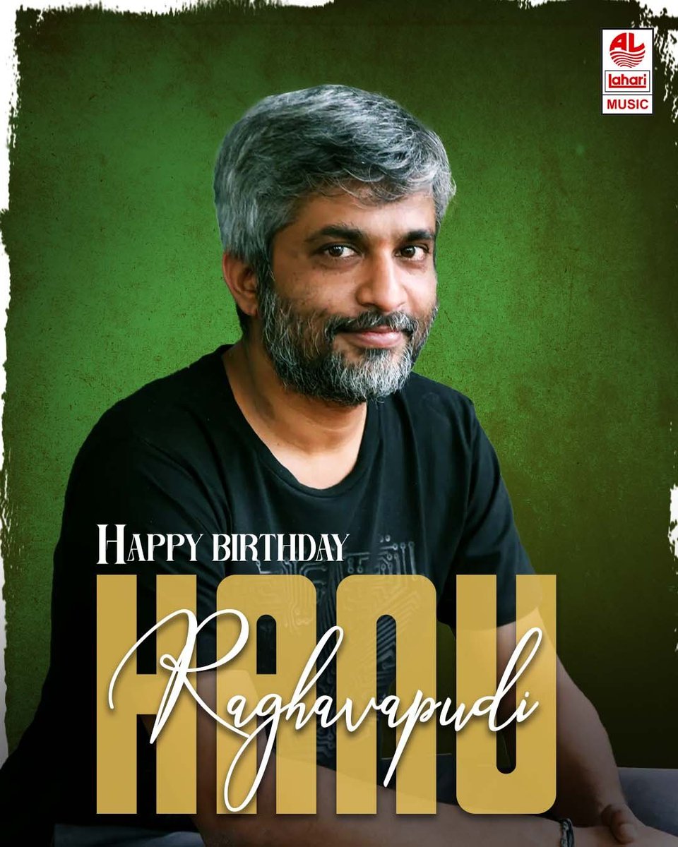 Happy birthday to the exceptional director @hanurpudi ! His dedication and remarkable contributions to the film industry are truly admirable.

#HappyBirthdayHanuRaghavapudi #LahariMusic