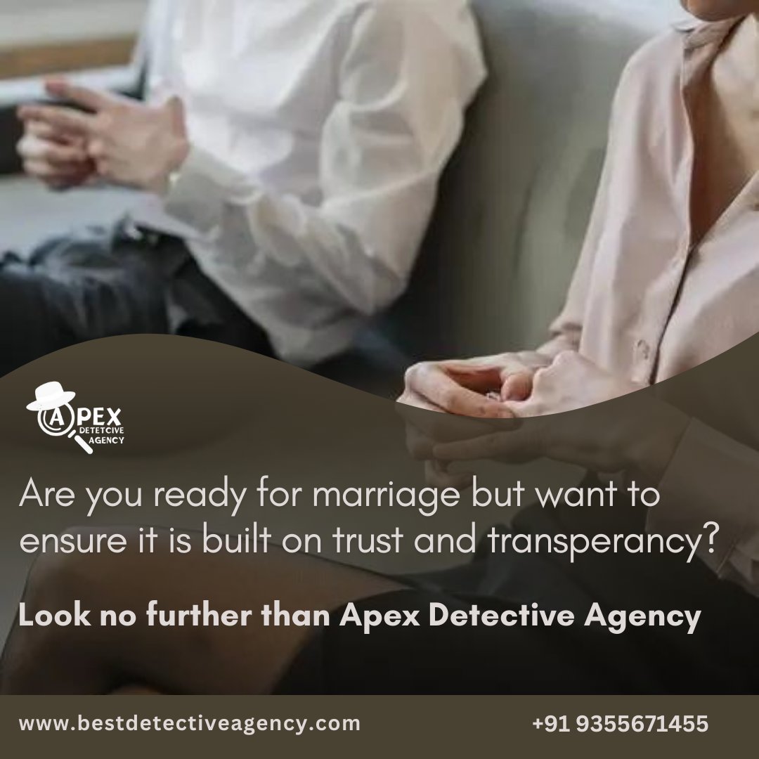 DetectiveApex's tweet photo. "Ensuring your happily ever after begins with trust. Apex Detective Agency is India's top choice for pre-matrimonial investigation services. Let us uncover the truth and provide you with peace of mind. #PreMatrimonialInvestigation #ApexDetectiveAgency #Trust #India" https://t.co/vxuYyS8geW