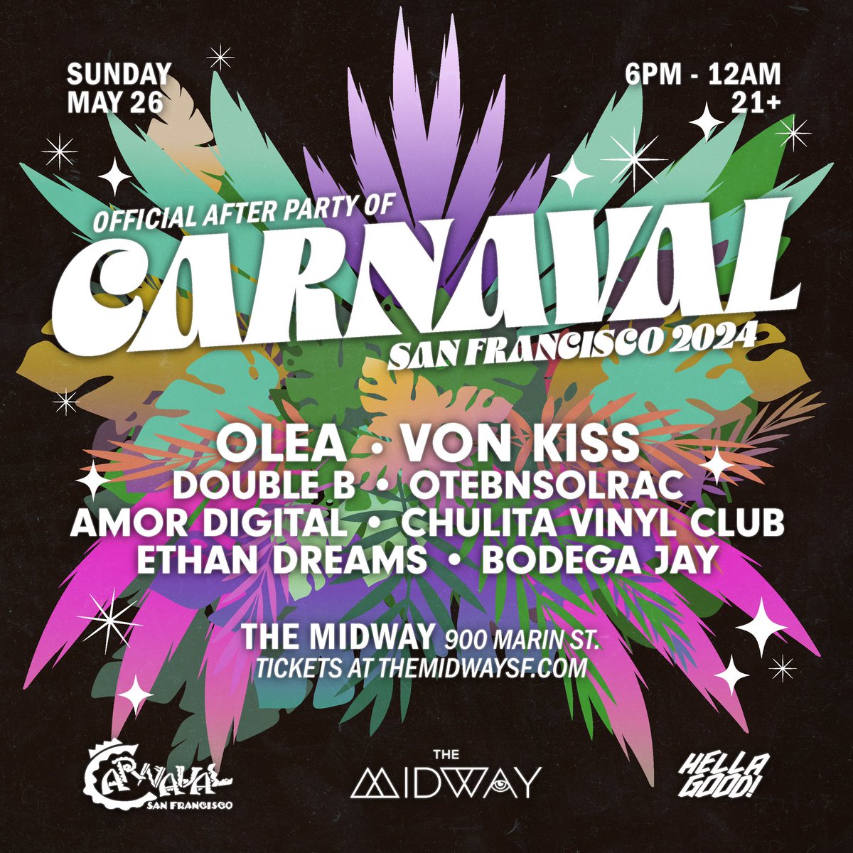 🚨 ANNOUNCEMENT 🚨

Official After Party of Carnaval SF 

MEMORIAL DAY WEEKEND! 
Sun, May 26th - 6pm to Midnight 

The Midway - 900 Marin St. SF

Olea 
Von Kiss
Double B
OtebNSolrac
Amor Digital
Chulita Vinyl Club
Ethan Dreams
Bodega Jay

Early Bird Tix: tixr.com/groups/midways…