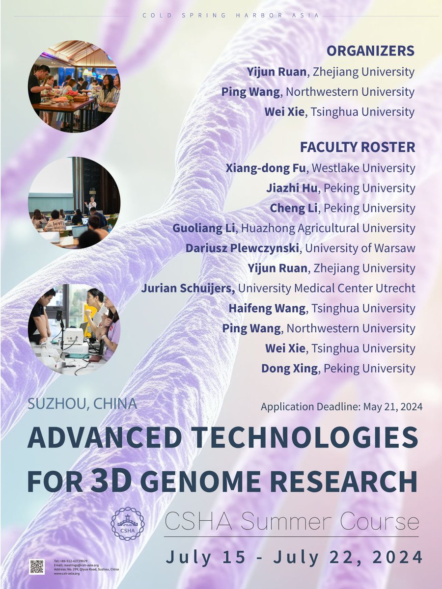 #CSHAsia Summer School on Advanced Technologies for 3D Genome Research will be held in July. Submit your application by May 21 via csh-asia.org/?content/2483. Welcome individuals with a background in #Biology, #Molecular Biology, #Bioinformatics, #Genetics, and related disciplines.