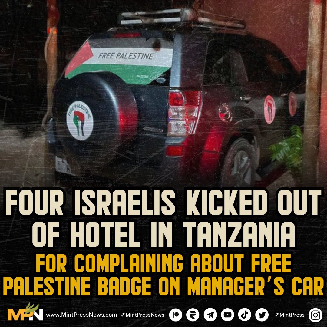 jacksonhinklle's tweet image. 🚨🇮🇱🇵🇸 FOUR ISRAELIS were KICKED OUT OF A HOTEL in Tanzania for complaining about the "FREE PALESTINE" badge on the manager's car.