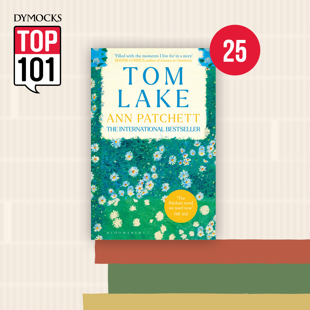 Great to see some of our lovely authors in the 'Dymocks Top 101' this year! Tom Lake by Ann Patchett clocking in at #25! 🤩 Order here: bit.ly/3Q3WBQr