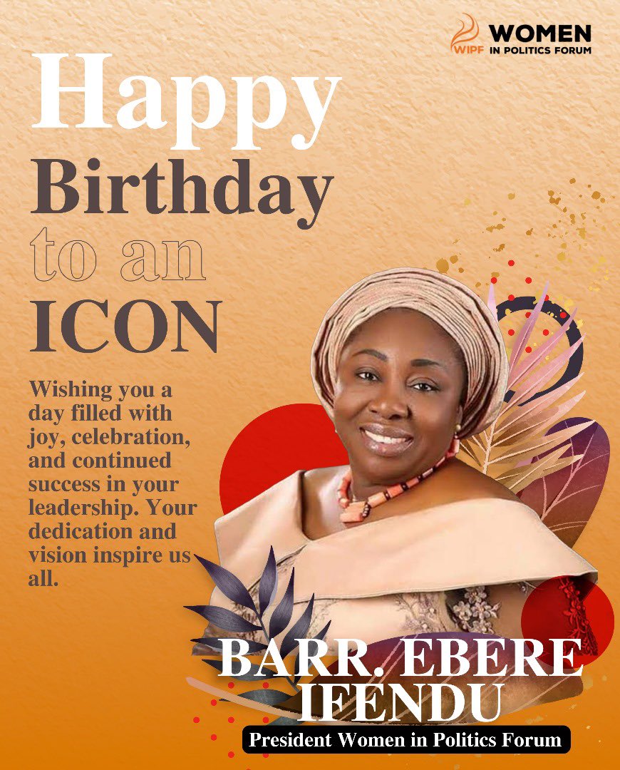 We are absolutely thrilled to honor and celebrate the remarkable @IfenduEbere President of Women In Politics Forum, on her special day. Your unwavering dedication to empowering women in Nigeria is truly commendable. Happy birthday, ma!🧡🧡
