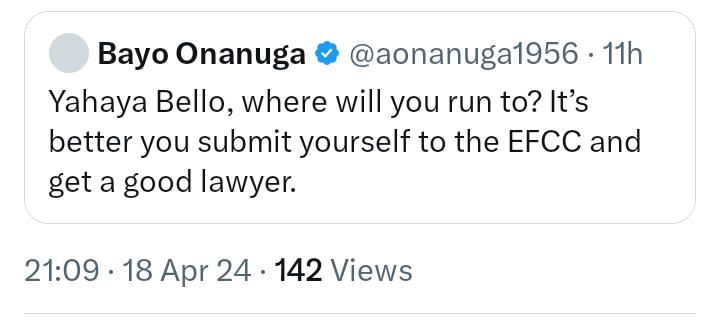 Bayo Onanuga @aonanuga1956 so you bottled up and deleted this FG hunting down Yahaya Bello tweet of yours

Well, the message has been passed and delivered to the white lion who can't withstand Eagle like Fayose

Weiting concerns me with APC Palava.