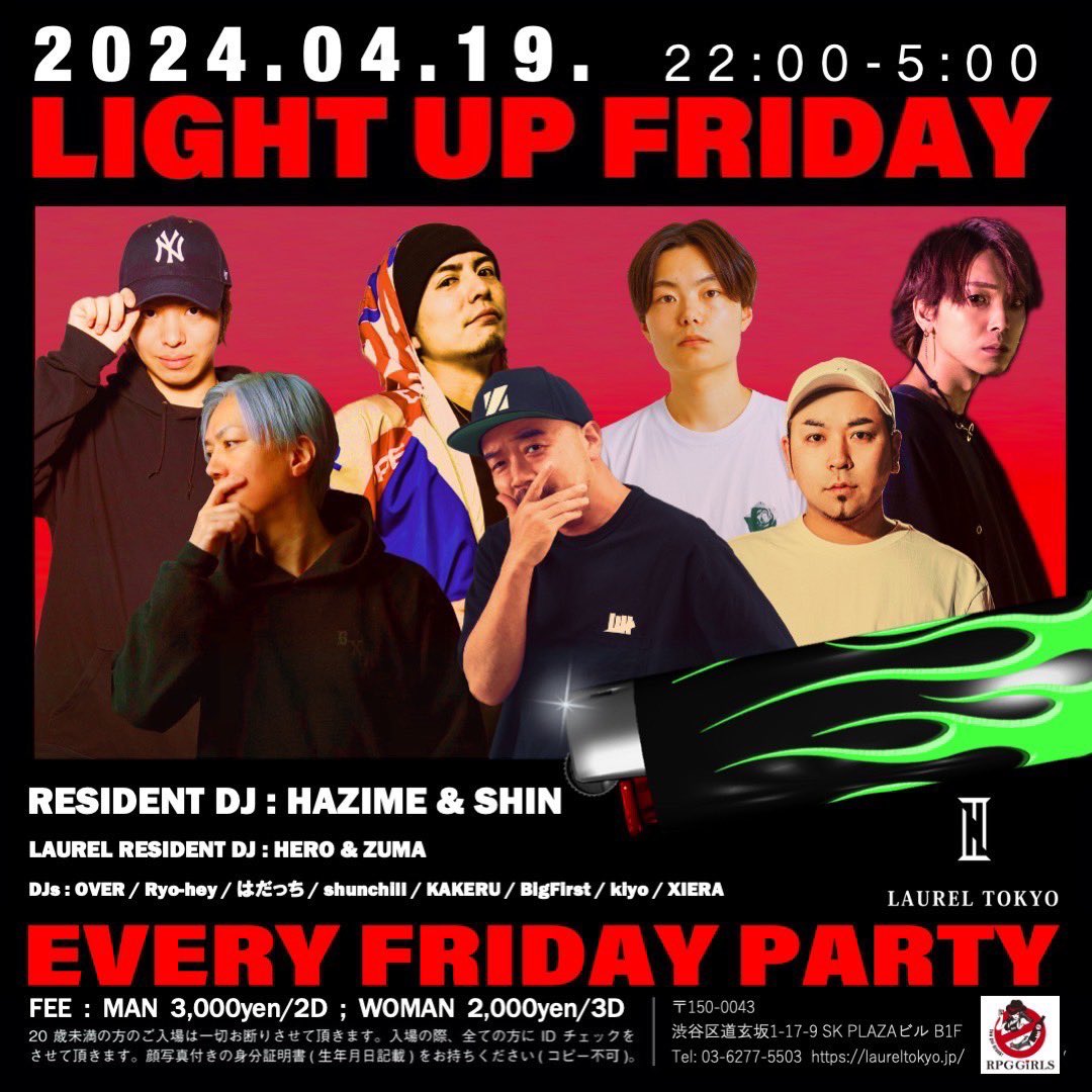Light_Up_Friday's tweet photo. 🫵金曜日の夜はここで決まり🫵

4.19.fri 22:30-5:00
LIGHT UP FRIDAY
@laurel_tokyo 

Resident DJs
@djhazime @DJSHIN_JP 

DJ
@dj_over_  @tmjdmt  @DJ_Hadatchi and more…

Laurel DJs
@DJHER0_ @zuma_jpn https://t.co/qTdG15bSj2
