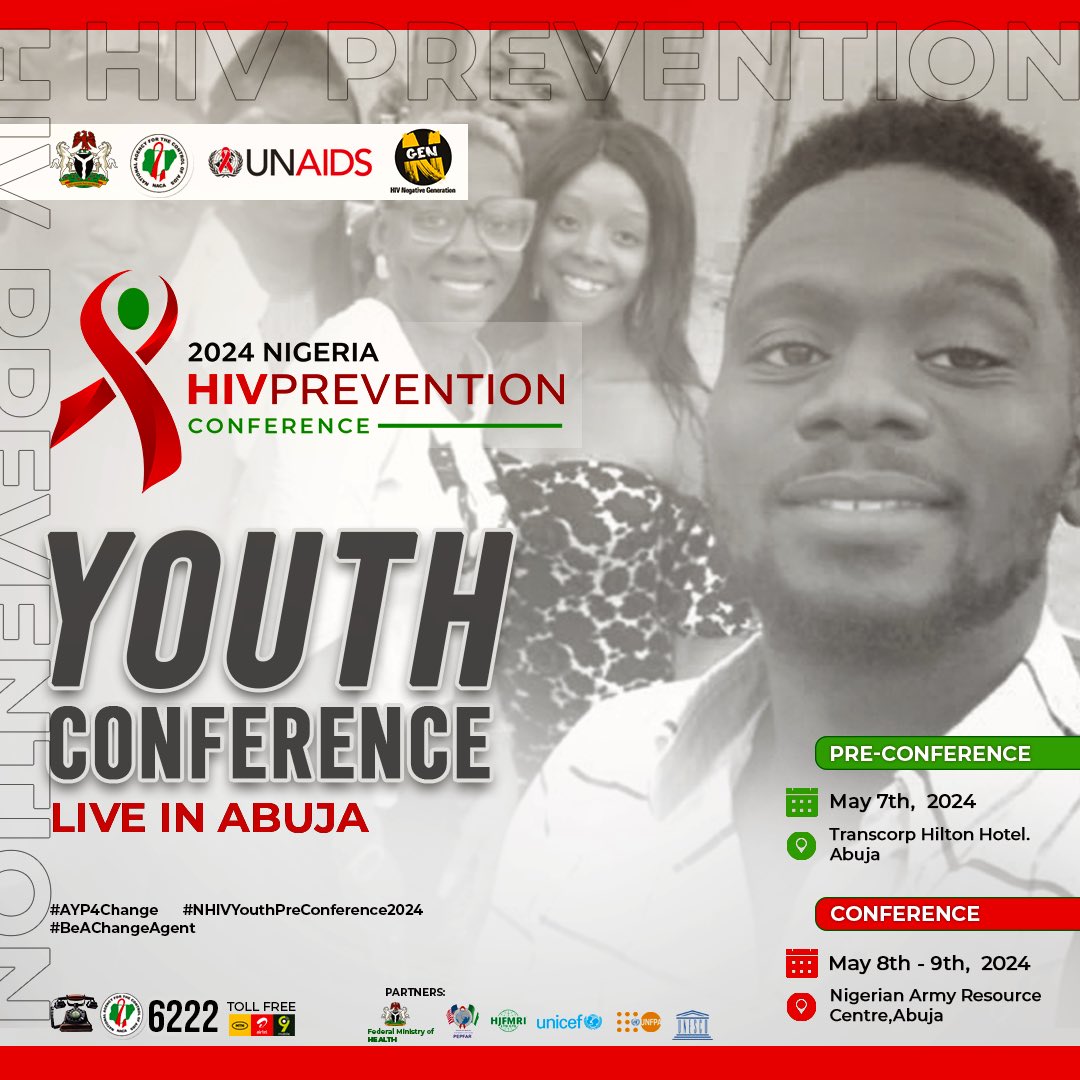 The 2024 Nigeria HIV Prevention Youth Conference is almost here!!! Pre-conference: May 7 Main Conference: May 8-9 in Abuja. Apply by April 15, 2024 here: nigeriahivprevcon24.com #AYP4Change #NHIVYPC2024