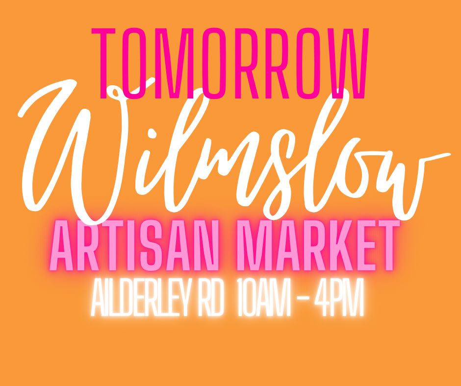 TOMORROW #Wilmslow Artisan Market with so many of your favourite artisans plus lots of new ones too! ❤️ See you there 📍Alderley Rd ⏰10-4pm