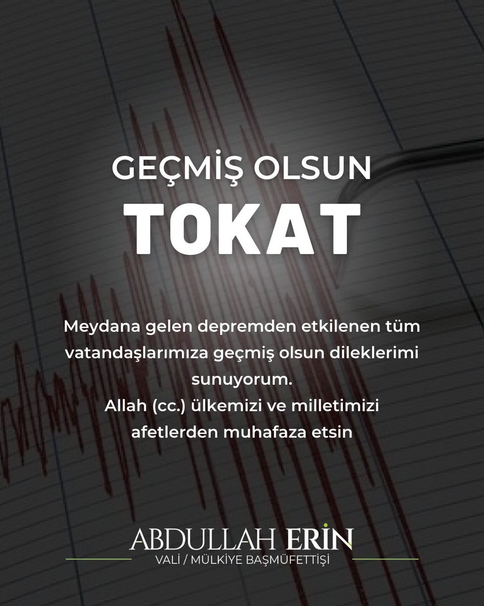 Tokat ve çevresinde meydana gelen depremden etkilenen tüm vatandaşlarımıza geçmiş olsun dileklerimi sunuyorum. Allah (cc.) ülkemizi ve milletimizi afetlerden muhafaza etsin