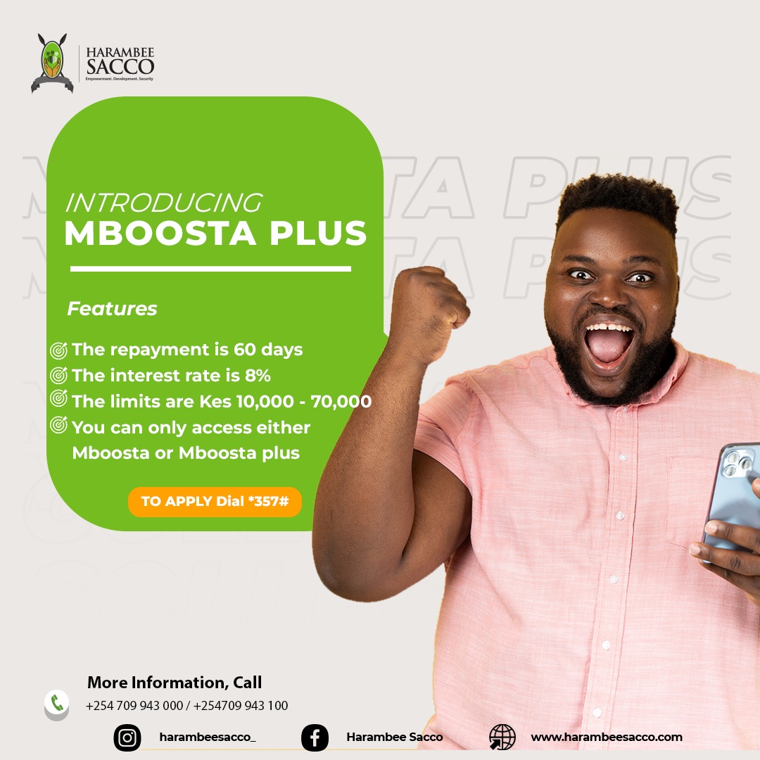 New product Alert!!!. 

MBOOSTA PLUS. Payable in 2 months in equal installments, Maximum amount 70,000

Dial *357#, 3. Loans, 1. Apply Loan. 1. FOSA loans choose Mboosta Plus.

#ThisIsTheTurningPoint #ShareDrive #LetsPivot #HarambeeSACCO