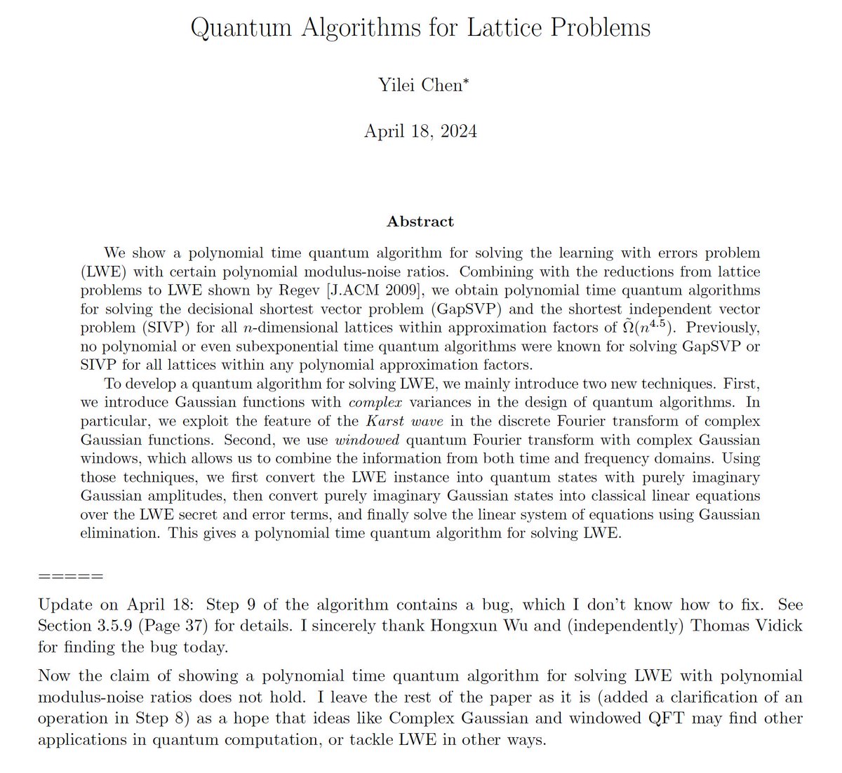 Lattice methods still safe ...  eprint.iacr.org/2024/555
"Update on April 18: Step 9 of the algorithm contains a bug, which I don’t know how to fix. See Section 3.5.9 (Page 37) for details. I sincerely thank Hongxun Wu and (independently) Thomas Vidick for finding the bug today.