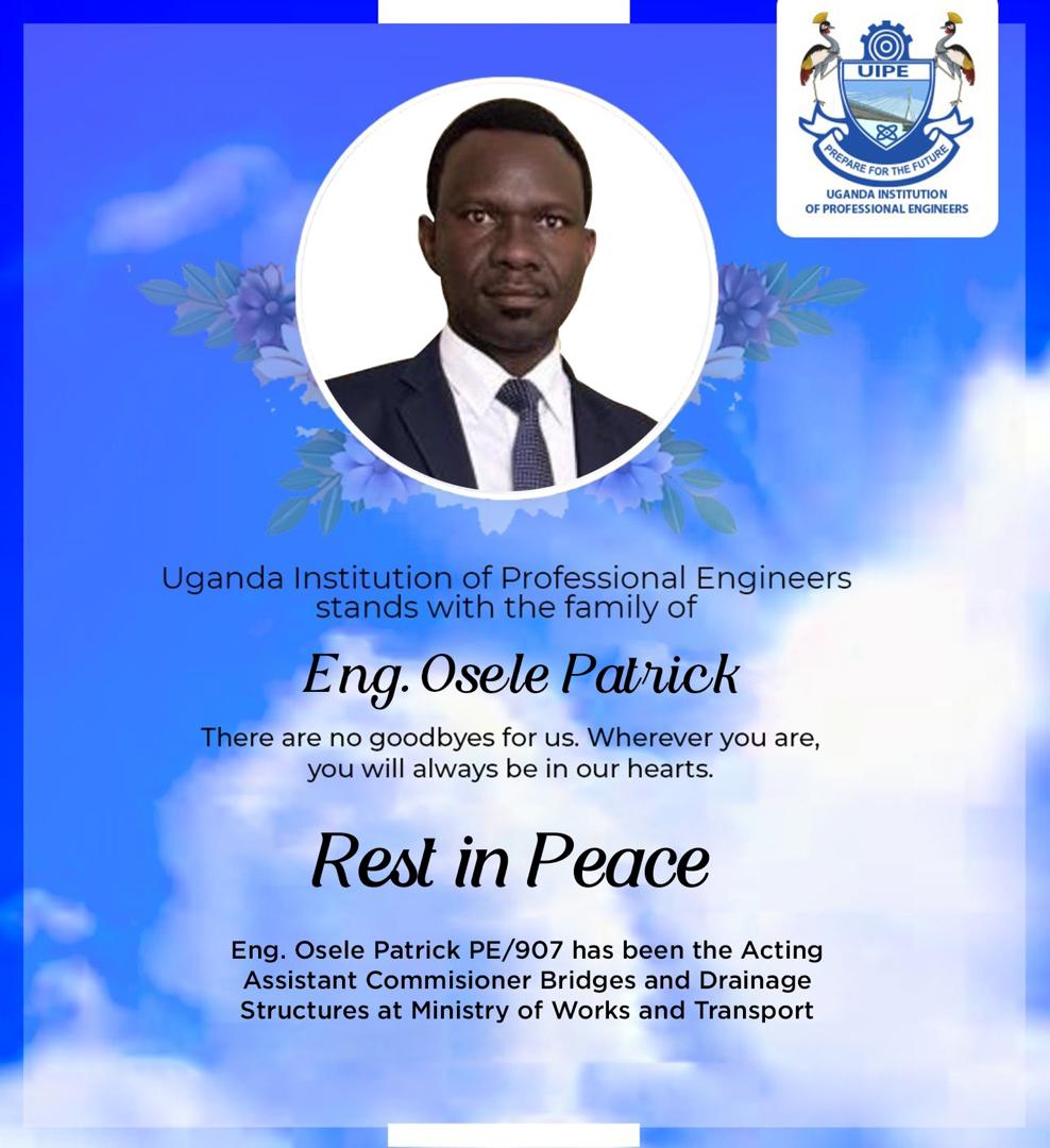 Deepest condolences to the Family, Friends and Loved Ones of Eng. Osele Patrick. We pray for comfort in this time of grief. #RestinPeace #UIPEUpdates