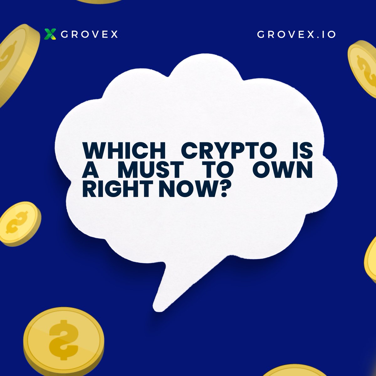 👀 Which cryptocurrency do you think is a must-own right now? Drop your thoughts and reasons below! #Crypto #Investing #GroveX