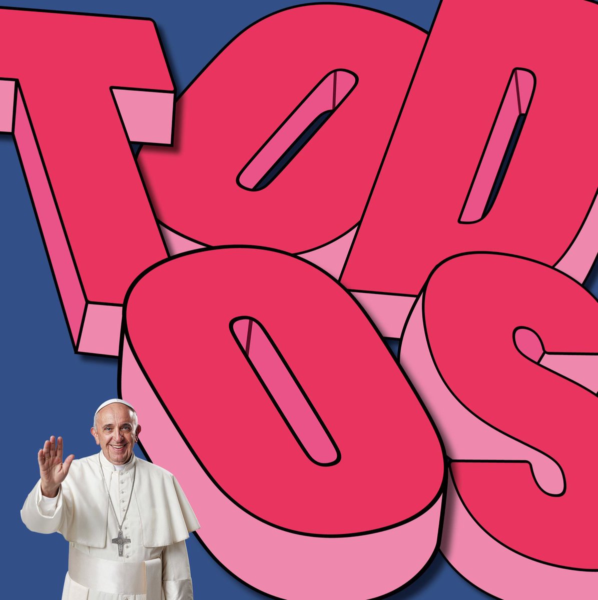 TODOS @Pontifex_es