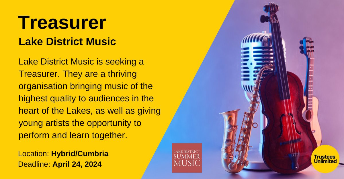 *** DEADLINE APPROACHING *** @lakesmusic is seeking a new Treasurer. Location: Hybrid/Cumbria More info: ow.ly/Fgea50QtVvF #Leadership #Governance #CharityTrustee #TrusteeRole #Trustee #GoodGovernance #Charity #CharityRole #CharityJob #Trustee #BoardMember #Nonprofit