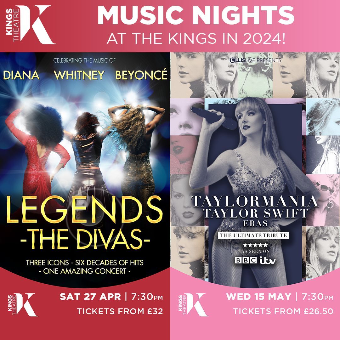 Music Nights at The Kings in 2024! Legends: The Divas 📅 Sat 27 Apr | 7:30pm 🎟️ Tickets from £32 ➡️ buff.ly/3xBoQ2B Taylormania - Taylor Swift Eras 📅 Wed 15 May | 7:30pm 🎟️ Tickets from £26.50 ➡️ buff.ly/3TTUvnm