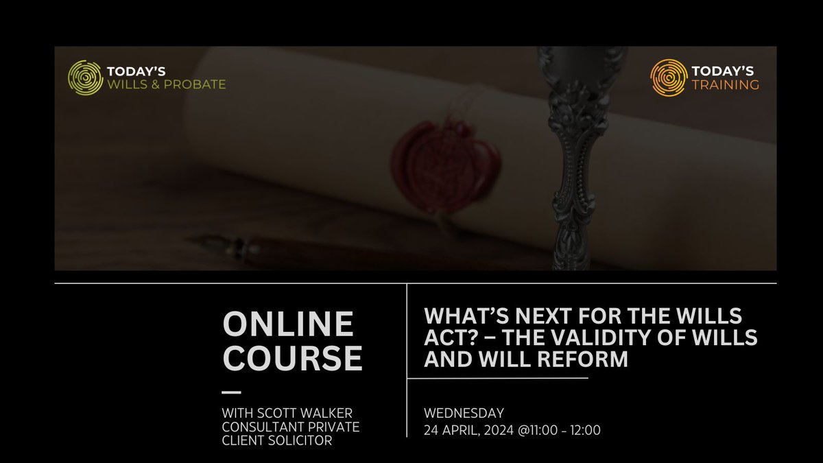 **COURSE REMINDER** What’s Next for the Wills Act? – The Validity of Wills and Will Reform 📆 24th April and 1st May, 11am, 1 Hr 🎓 Practitioners will gain an understanding of the current key components and formalities required for a valid Will. 👨‍💻 cstu.io/90ada7