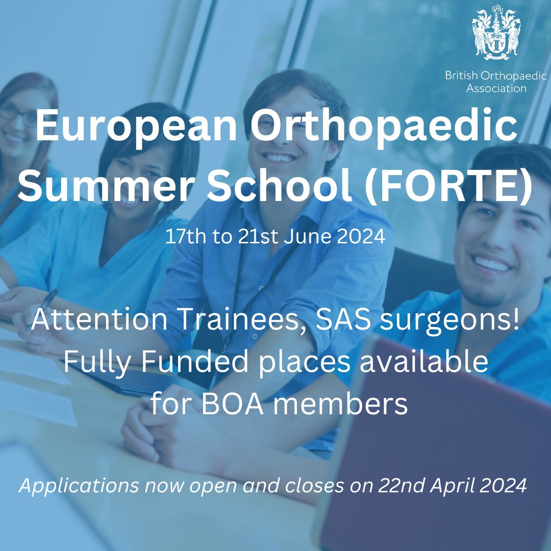 REMINDER! BOA member trainees & SAS surgeons – don’t miss your chance to apply for three BOA-sponsored places at European Orthopaedic Summer School (FORTE) taking place from 17th to 21st June in Croatia. Application deadline is 22nd April. Apply Now! //bit.ly/4991wX9