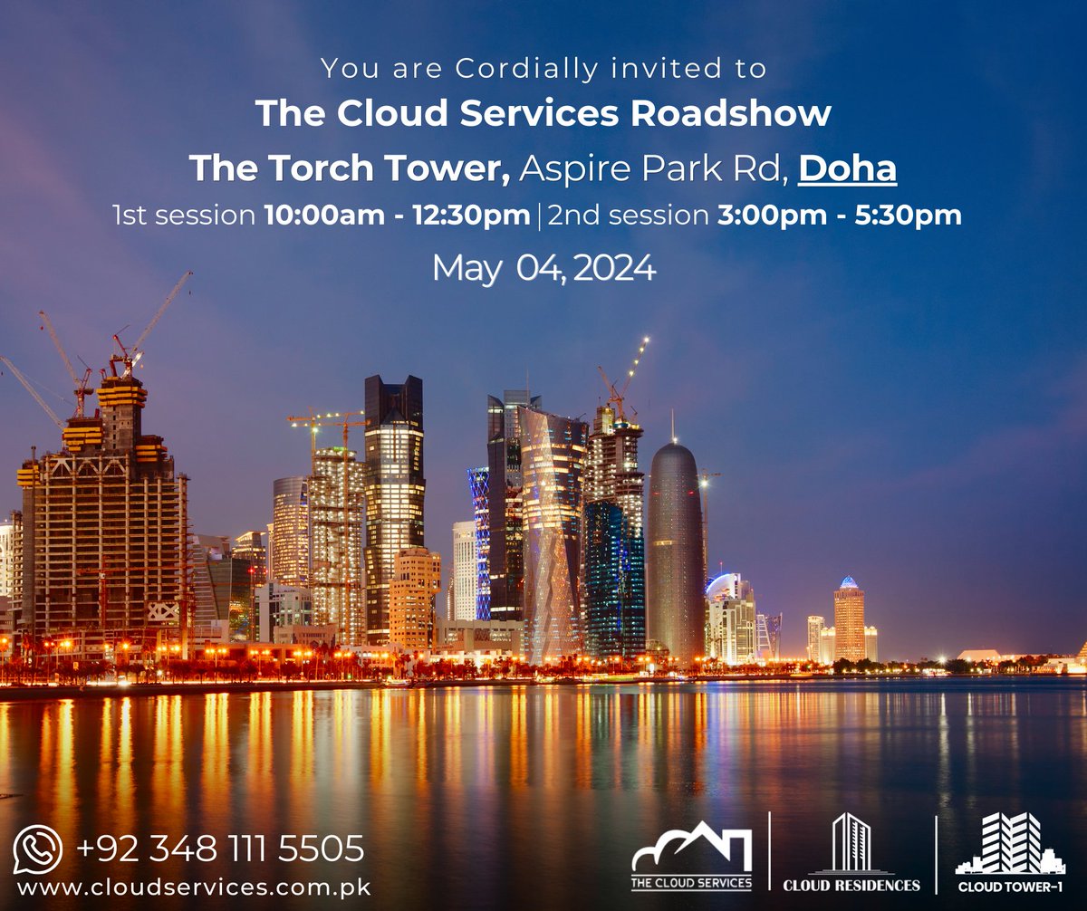 Doha RoadShow Invitation 🇶🇦

Join us at The Torch Tower on May 4th for the Cloud Residences & Cloud Tower-1 Roadshow!

1st Session: 10:00 AM - 12:30 PM
2nd Session: 03:00 PM - 05:30 PM

Don't miss the chance.
✆ +92 348 111 55 05

#dohaqatar #doharoadshow #Qatar2024 #torchtower