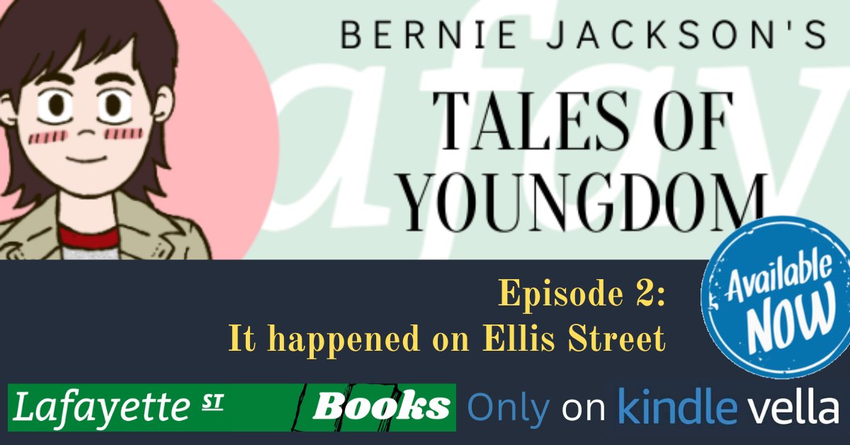 NEW chapter of Bernie's Tales of Youngdom Live on #KindleVella.

Episode 2:  It Happened on Ellis Street
@stuartbedlam @mjathols @bmb_author @awholelottabern @bookslafayette @authors_ol @pcast_ol_ol @fiction_ol @wh2r_ol

smpl.is/901ga