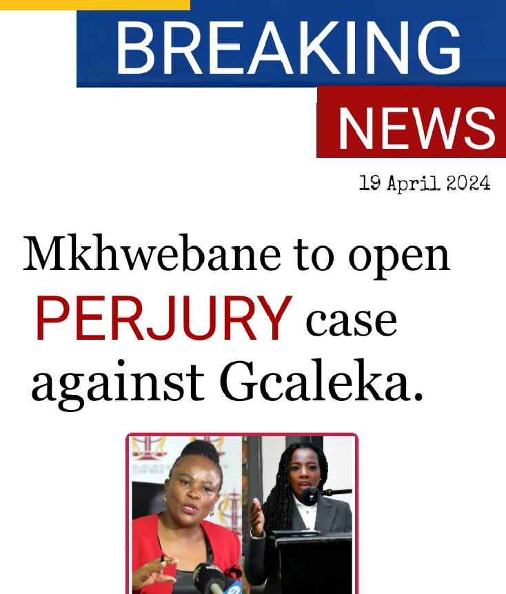 BREAKING NEWS(EXCLUSIVE):ALLEGEDLY 

ADV MKHWEBANE TO OPEN 'PERJURY' CASE AGAINST GCALEKA!