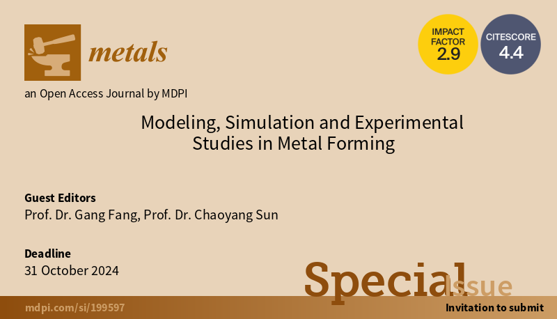 #mdpimetals #callforpapers 📚 We are pleased to share that the Special Issue '#Modeling, #Simulation and Experimental Studies in #Metal #Forming' is open for submissions. mdpi.com/journal/metals… Welcome your contributions! @ChemMatSci_MDPI @Tsinghua_Uni @USTB1952
