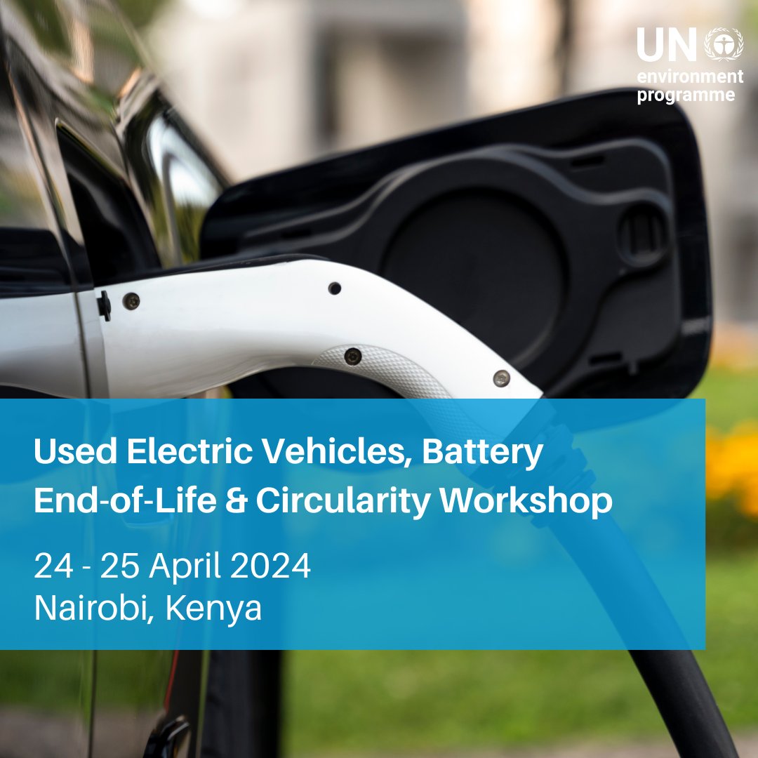 The @UNEP Electric Mobility programme is hosting the first of its kind workshop to discuss used electric vehicles (EVs), battery end-of-life & circularity on the African continent. 🗓️Save the Date: bit.ly/4b50uwV