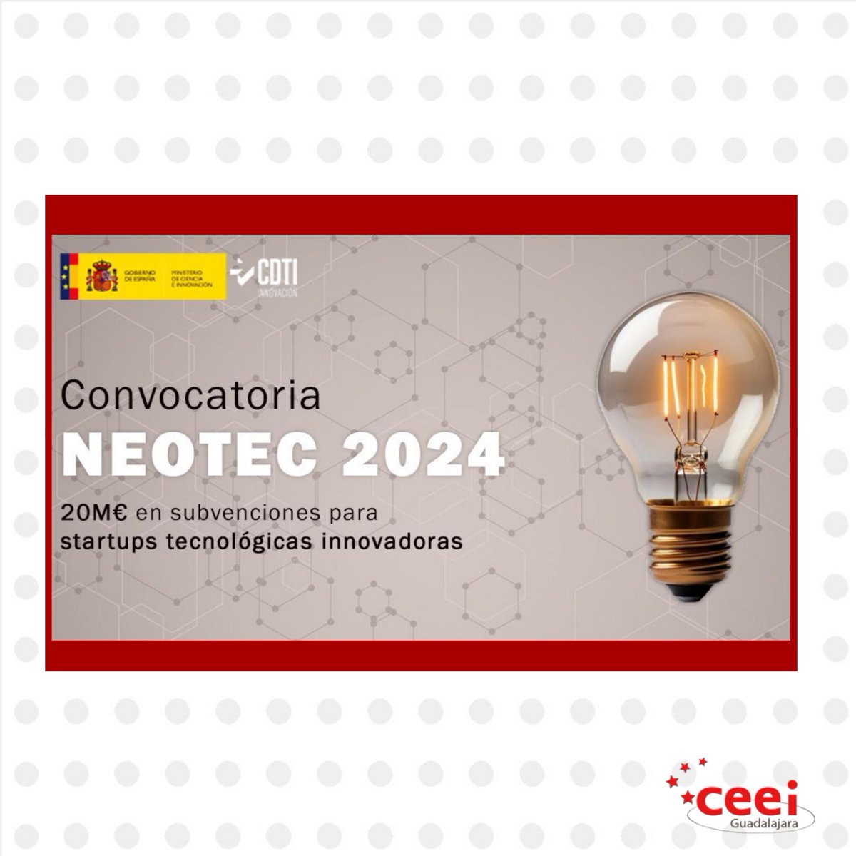 ceeiguadalajara's tweet image. Ya se ha publicado la convocatoria #NEOTEC2024 que está gestionada por CDTI Innovación, para startups tecnológicas innovadoras. ¡20M€ en subvenciones para startups tecnológicas innovadoras! 

(redpidi.es)