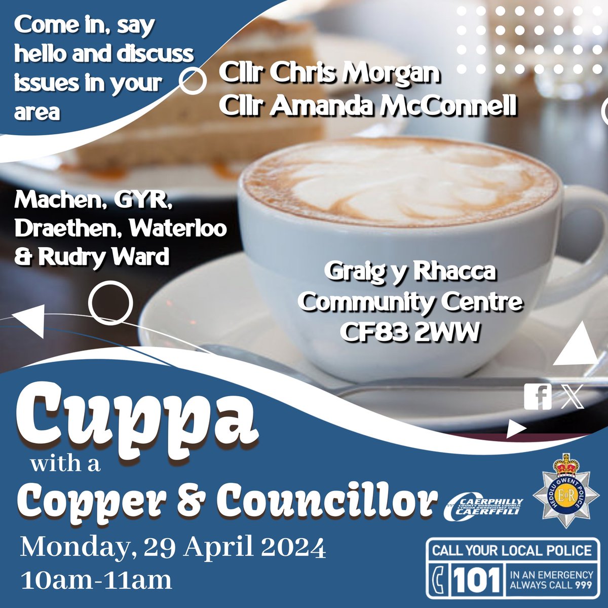 💬 Cuppa with a Copper & Councillor 
📆 Monday, 29 April 2024
📍Graig y Rhacca Community Centre 

👉Come in, say hello and discuss issues in your area.

#GYR #CuppaCopperCllr #YourVoice #GwentPolice #CCBC #GYRCC #MachenRudryWard #GYRarea Cllr @morgac15 @GPCaerphilly