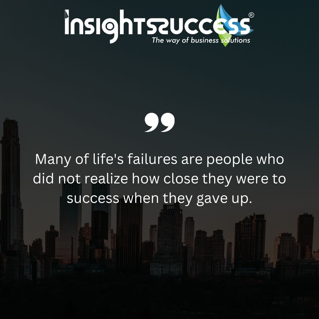 Many of life's failures are people who did not realize how close they were to success when they gave up.

#dailymotivation #inspirationalquotes #successful #lifequotes #inspiration #quotesdaily #quote #businessquotes #nevergiveup