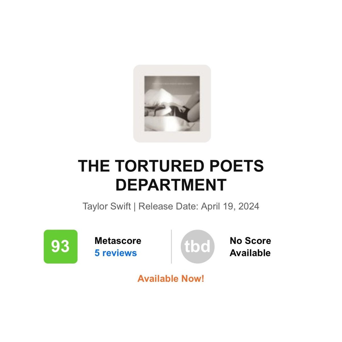 ‘The Tortured Poets Department’ by Taylor Swift debuts with an excellent score of 93 on Metacritic, based on 5 reviews. It's currently the most acclaimed album of 2024.