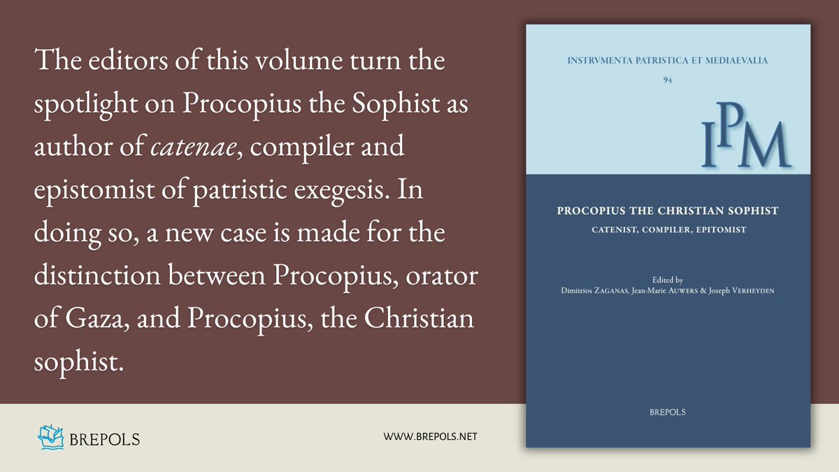 Brepols's tweet photo. #Procopius the Christian Sophist
Catenist, Compiler, Epitomist
Edited by Dimitrios Zaganas, Jean-Marie Auwers and Joseph Verheyden
Info: https://t.co/pNpdCeD6kX
#EasternFathers #Exegesis #Bible #ByzantineLiterature https://t.co/gxlnul1GFj
