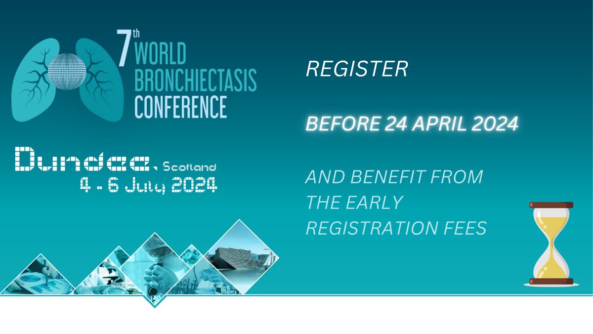 #WBConf24 ⏲️ This is the right time to secure your place at the 7th World Bronchiectasis Conference! 🔑 Register before 24 April 2024 to benefit from the early registration fees world-bronchiectasis-conference.org/2024/?page_id=… 📅4-6 July 2024 🌍Dundee, Scotland