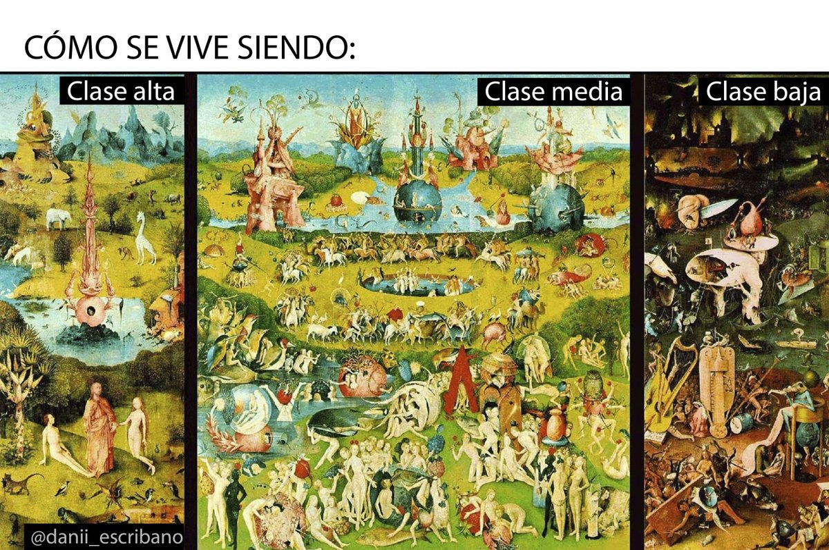 Danii_Escribano's tweet photo. El nivel económico o social de un individuo clasifica a este en una clase social u otra. Los estigmas que hay de cómo se vive dependiendo de la clase se ve representada perfectamente en el tríptico del “Jardín de las Delicias”. #mediacionesculturales @umh3600 https://t.co/31V4iWiCXq